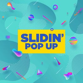 Album cover of Slidin' - Pop Up