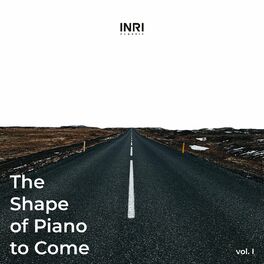 Album cover of The Shape Of Piano To Come Vol. I