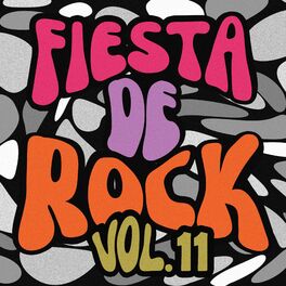 Album cover of Fiesta De Rock, Vol. 11