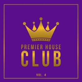 Album cover of Premier House Club, Vol. 4
