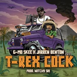 Album cover of T-Rex Cock (feat. G-Mo Skee & Jarren Benton)