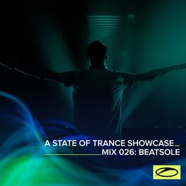 Album cover of A State Of Trance Showcase - Mix 026: Beatsole