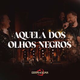 Album cover of Aquela dos Olhos Negros (Corpo e Alma 50 Anos)