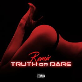 Album cover of Truth or Dare (Remix)