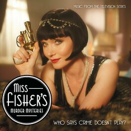 Album cover of Miss Fisher's Murder Mysteries (Music from the TV Series)