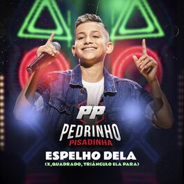 Album cover of Espelho Dela (X, Quadrado, Triângulo Ela Para)