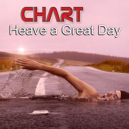 Album cover of Chart: Heave a Great Day