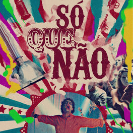 Album picture of Só Que Não