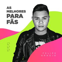 CD Felipe Araújo - As Melhores para Fãs 2020 - Torrent download