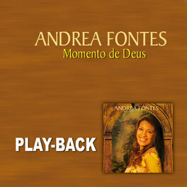 Andrea Fontes - Fica Jesus