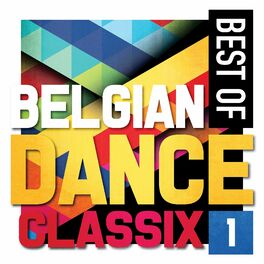 Album cover of Best Of Belgian Dance Classix 1