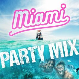 Album cover of Miami Party Mix