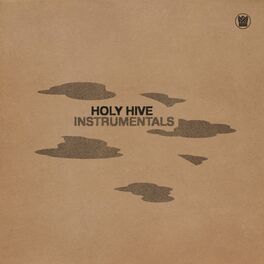 Album cover of Holy Hive (Instrumentals)