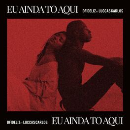 Album cover of Eu Ainda To Aqui