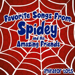 Album cover of Favorite Songs from Spidey and His Amazing Friends