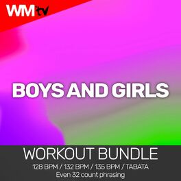 Album cover of Boys And Girls (Workout Bundle / Even 32 Count Phrasing)