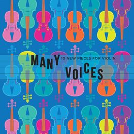 Album cover of Many Voices: 10 New Pieces for Violin