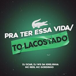 Album cover of Pra Ter Essa Vida / To Lacostado
