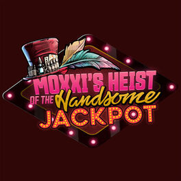 Album cover of Borderlands 3: Moxxi's Heist of the Handsome Jackpot (Original Soundtrack)
