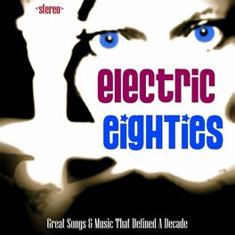 Album cover of Electric Eighties