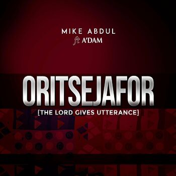 Oritsejafor: The Lord Gives Utterance cover