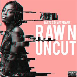 Album cover of Raw n Uncut