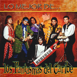 Album cover of Lo Mejor de Los Fantasmas del caribe