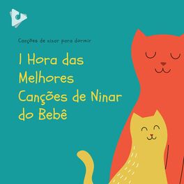 Album cover of 1 Hora das Melhores Canções de Ninar do Bebê