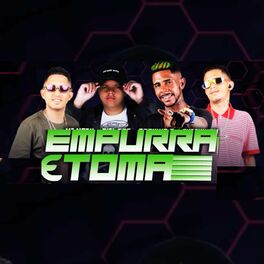 Album cover of Empurra e Toma