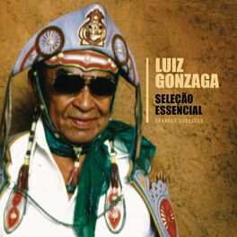 Album cover of Seleção Essencial - Grandes Sucessos - Luiz Gonzaga