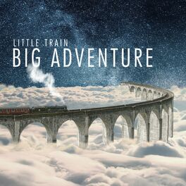 Album cover of Little Train Big Adventure