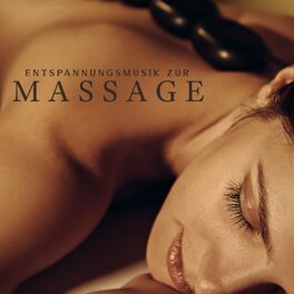 Album cover of Entspannungsmusik zur Massage: Heilungsprozess, Tiefe Entspannung Meditation, Wellness Tag