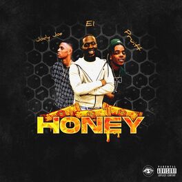Album cover of Honey (feat. Pruitt & E1)