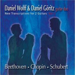 Album cover of Beethoven, Chopin & Schubert: New Transcriptions for 2 Guitars