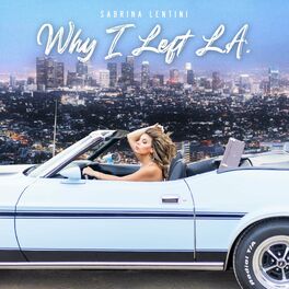 Album cover of Why I Left L.A.