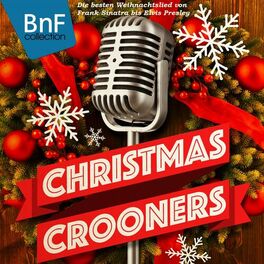 Album cover of Christmas Crooners (Die besten Weihnachtslied von Frank Sinatra bis Elvis Presley)