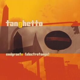 Album cover of Emigrante (Electrotango)