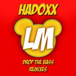 Album cover of Drop The Bass Remixes EP