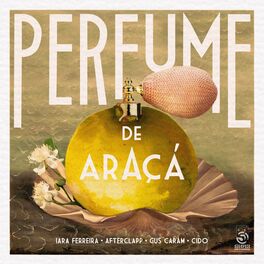 Album cover of Perfume De Araçá