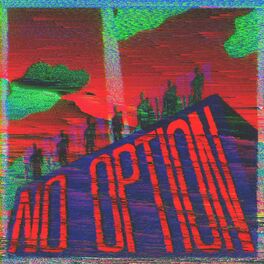 Album cover of No Option