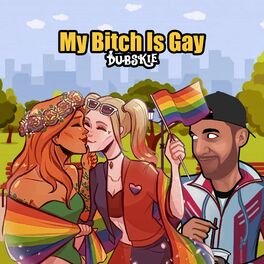 Album cover of My Bitch Is Gay