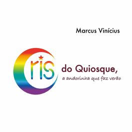 Album cover of Cris do Quiosque, A Andorinha Que Faz Verão
