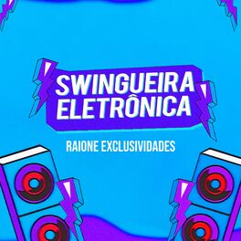 Album cover of Swingueira Eletrônica