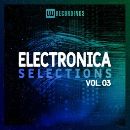 Album cover of Electronica Selections, Vol. 03