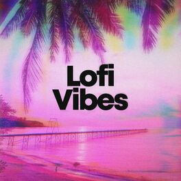 Album cover of Lofi Vibes
