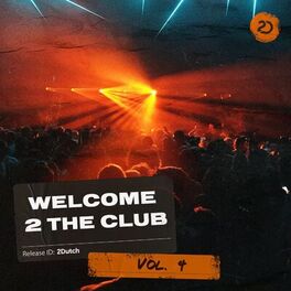 Album cover of Welcome 2 The Club, Vol. 4
