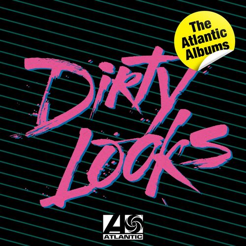 dirty-looks-the-atlantic-albums-lyrics-and-songs-deezer