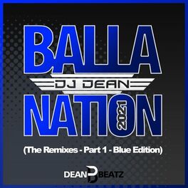 Album cover of Balla Nation 2021 (The Remixes - Part 1 - Blue Edition)