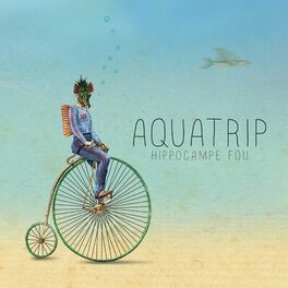 Album cover of Aquatrip