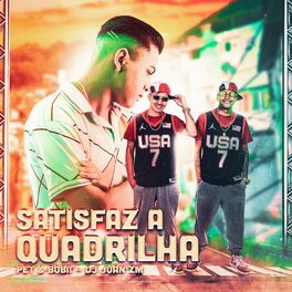 Album cover of Satisfaz a Quadrilha